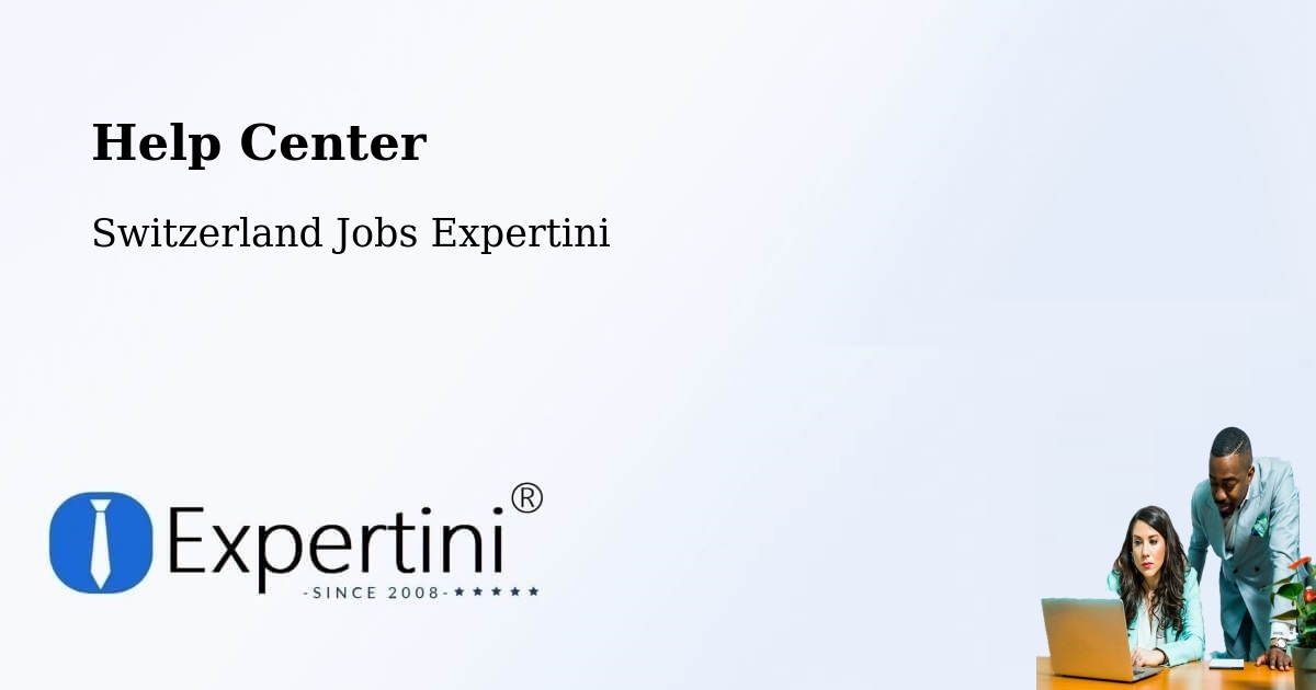 Help Center – Sarnen - Switzerland Jobs Expertini